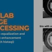 Обработка изображений в MATLAB код MATLAB для выравнивания гистограммы без HisTEQ Повышение ко