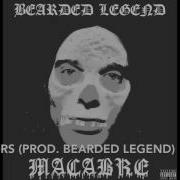 BEARDED LEGEND MACABRE FULL EP 2016