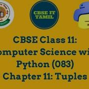 CBSE CLASS 11 Computer Science With Python 083 Chapter 11 Tuples