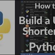 How To Build A URL Shortener In Python Step By Step Project For Beginners