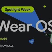 Wear OS AskAndroid Spotlight Week