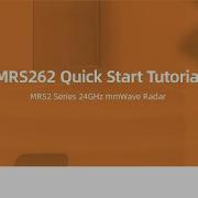 Quick Start Tutorial Video For MRS262 Module