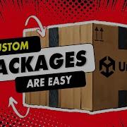 Get Started With Custom Unity Packages Step By Step