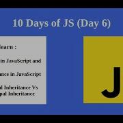 Day 6 JavaScript Tutorial Classes And Inheritance In JS Classical Vs Prototypal Inheritance