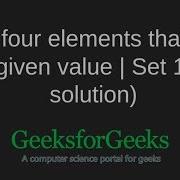 Find Four Elements That Sum To A Given Value Set 1 N 3 Solution GeeksforGeeks