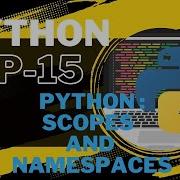 Python Course In Hindi EP15 Python Scopes And Namespaces