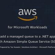 Как добавить управляемую очередь в приложение NET с помощью Amazon Simple Queue Service SQS