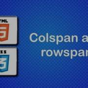 Учебник HTML5 и CSS3 для начинающих 30 Таблицы Rowspan и Colspan