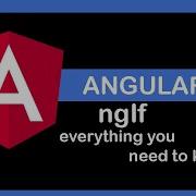 Angular 9 Tutorial NgIf Directive Everything You Need To Know