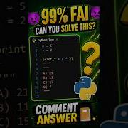 99 Fail Can You Solve This Python Question Shorts Python Coding Codingchallenge