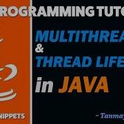 Многопоточность Java Жизненный цикл потока в Java Часть 1