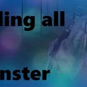 SSO Calling All The Monster Nightcore
