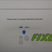 Please Insert A Recovery USB Stick Or SD Card How To Fix Using A Recovery USB Stick