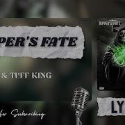 6uff Tuff King Ripper S Fate Official Lyrics Video