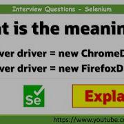 Что означает WebDriver Driver New ChromeDriver в Selenium WebDriver