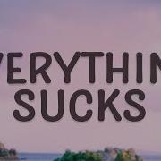 Vaultboy Everything Sucks Lyrics