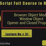 JavaScript Tutorials In Hindi Part 31 Opener And Closed Properties In Window Object In Hindi
