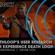 Deathloop S User Research UX Death Loop A War Story Dana Nightingale Arkane Lyon At Ddc2022