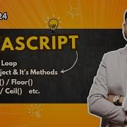 Math Object And It S Property And Methods Random Floor Ceil Method In JavaScript Day 24