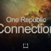 OneRepublic Connection LYRICS