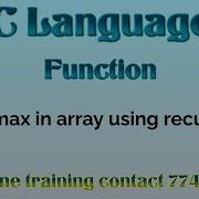 Recursion In C Find Max In Array In Hindi