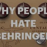 Why People Hate Behringer