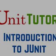 JUnit Tutorial Introduction To JUnit