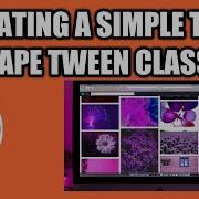 Creating A Simple Text Shape Tween Class 7