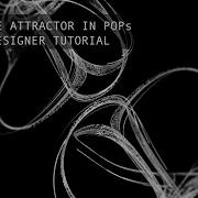 БЫСТРЫЕ ПУСКАНИЯ СТРАННЫХ АТТРАКТОРОВ УЧЕБНОЕ ПОСОБИЕ TouchDesigner