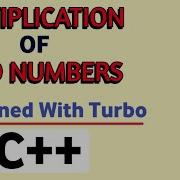 C C Program To Multiply Two Numbers Turbo C