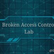 Broken Access Control Lab Demo OWASP A01 Explained With Practical Exploit