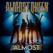 Almost Queen Almost
