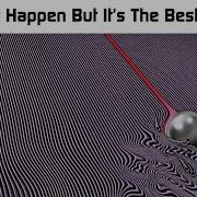 Let It Happen But Its The Best Part SB67 Remix