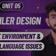 Runtime Environment And Source Language Issues Unit 05 Compiler Design