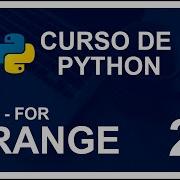 CURSO DE PYTHON 2020 20 FUNCIÓN RANGE