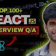Top 100 React JS Interview Questions And Answers 2024