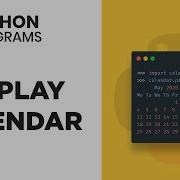 Python Calendar Display Calendar In Python Programming Calendar CODE In Python