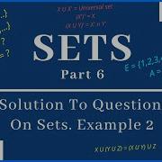 SETS Part 6 Set Operations Solution To Question On Sets Example 2 PA Academy