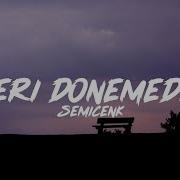 Semicenk Geri Dönemedim Lyrics Sözleri