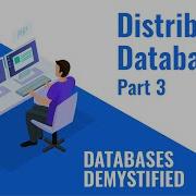 Episode 7 Distributed Databases Part 3 Consensus