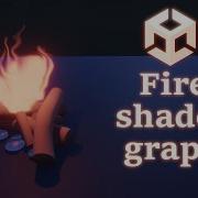Fire Shader Graph In Unity