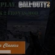 Let S Play COD 2 Back 2 Fronts Mod Part 4 Leningrad