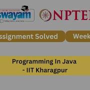 Programming In Java Week 3 NPTEL ANSWERS My Swayam IIT Kharagpur Nptel Nptel2025 Myswayam