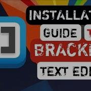 Installation Guide To Bracket The Best Code Editor For Web Development