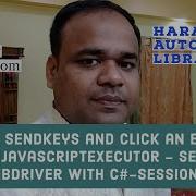How To Sendkeys And Click Element Using IJavascriptExecutor Selenium With C Session 18