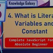 Basics Of Variables And Constants In Javascript 4 What Is Literals Variables And Constant