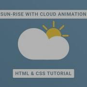 Sun Rise With Cloud Animation HTML CSS Tutorial