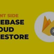 Firebase Cloud Firestore For Web Tutorial Client Side