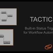 TACTIC Workflow Engine Status Automation
