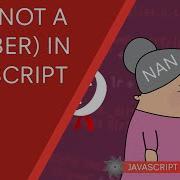 JavaScript Tutorial For Beginners NaN Not A Number